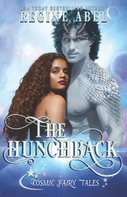 Der Bucklige: Cosmic Fairy Tales - The Hunchback: Cosmic Fairy Tales