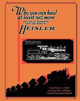 Katalog für Heisler-Getriebelokomotiven - Heisler Geared Locomotives Catalog