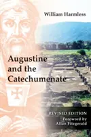 Augustinus und das Katechumenat - Augustine and the Catechumenate