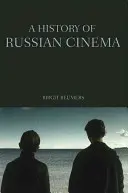 Eine Geschichte des russischen Kinos - A History of Russian Cinema