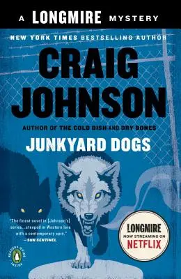 Junkyard Dogs: Ein Longmire-Krimi - Junkyard Dogs: A Longmire Mystery