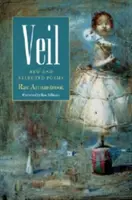 Veil: Neue und ausgewählte Gedichte - Veil: New and Selected Poems