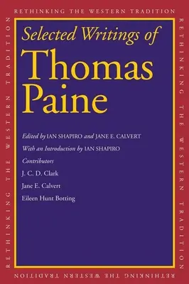 Ausgewählte Schriften von Thomas Paine - Selected Writings of Thomas Paine