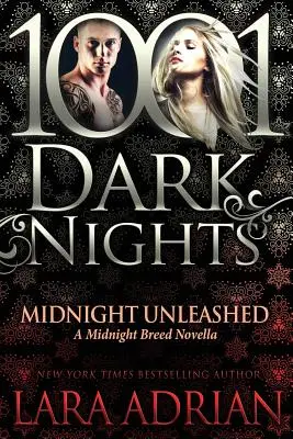 Mitternacht entfesselt: Eine Novelle der Mitternachtsbrut - Midnight Unleashed: A Midnight Breed Novella