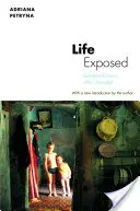 Ausgesetztes Leben: Biologische Bürger nach Tschernobyl - Life Exposed: Biological Citizens After Chernobyl