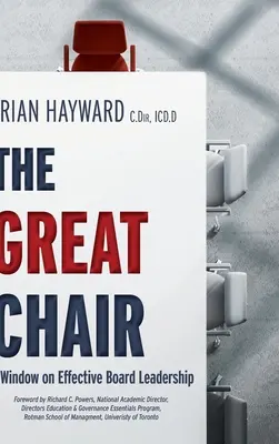 Der Große Vorsitzende: Ein Fenster zur effektiven Vorstandsführung - The Great Chair: A Window on Effective Board Leadership