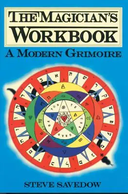 Magician's Workbook: Ein modernes Grimoire - Magician's Workbook: A Modern Grimoire