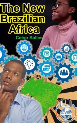 Das neue brasilianische AFRIKA - Celso Salles - The New Brazilian AFRICA - Celso Salles