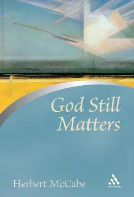 Gott ist immer noch wichtig - God Still Matters