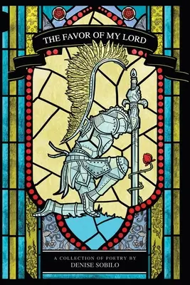Die Gunst meines Herrn: Eine Sammlung von Gedichten - The Favor of My Lord: A Collection of Poems