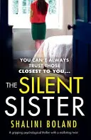 Die schweigende Schwester: Ein fesselnder Psychothriller mit einer spannenden Wendung - The Silent Sister: A gripping psychological thriller with a nailbiting twist