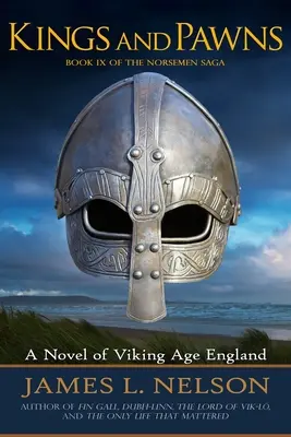 Könige und Schachfiguren: Ein Roman über das wikingerzeitliche England - Kings and Pawns: A Novel of Viking Age England