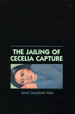 Die Verhaftung von Cecelia Capture - The Jailing of Cecelia Capture