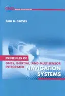 Grundlagen der integrierten GNSS-, Inertial- und Multisensornavigationssysteme - Principles of Gnss, Inertial, and Multisensor Integrated Navigation Systems