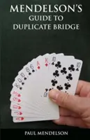 Mendelsons Leitfaden für Duplicate Bridge - Mendelson's Guide to Duplicate Bridge