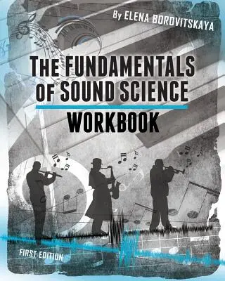 Arbeitsbuch für The Fundamentals of Sound Science - Workbook for The Fundamentals of Sound Science