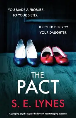 Der Pakt: Ein fesselnder Psychothriller mit herzzerreißender Spannung - The Pact: A gripping psychological thriller with heartstopping suspense