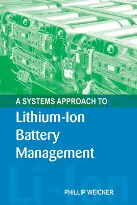 Ein Systemansatz für das Management von Lithium-Ionen-Batterien - A Systems Approach to Lithium-Ion Battery Management