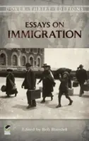 Essays über Einwanderung - Essays on Immigration