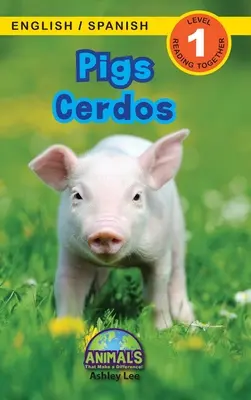 Schweine / Cerdos: Zweisprachig (Englisch / Spanisch) (Ingls / Espaol) Animals That Make a Difference! (Engaging Readers, Stufe 1) - Pigs / Cerdos: Bilingual (English / Spanish) (Ingls / Espaol) Animals That Make a Difference! (Engaging Readers, Level 1)