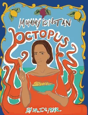 Mami ist kein Oktopus - Mommy Is Not an Octopus