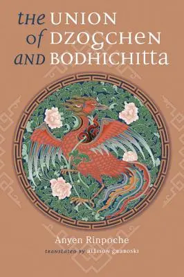 Die Vereinigung von Dzogchen und Bodhichitta - The Union of Dzogchen and Bodhichitta