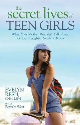Das geheime Leben von Teenagermädchen - The Secret Lives of Teen Girls