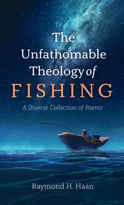 Die unergründliche Theologie des Fischfangs - The Unfathomable Theology of Fishing