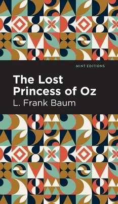 Die verlorene Prinzessin von Oz - The Lost Princess of Oz