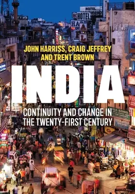 Indien: Kontinuität und Wandel im einundzwanzigsten Jahrhundert - India: Continuity and Change in the Twenty-First Century