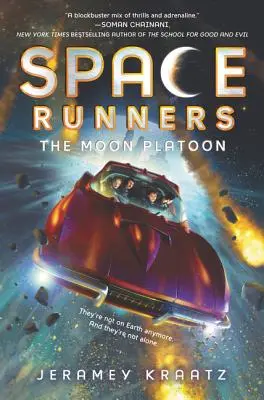 Space Runners #1: Der Mond-Zug - Space Runners #1: The Moon Platoon