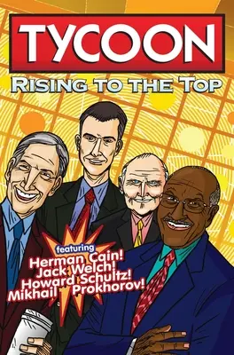 Orbit: Tycoon: Aufstieg an die Spitze: Mikhail Prokhorov, Howard Schultz, Jack Welch und Herman Cain - Orbit: Tycoon: Rise to the Top: Mikhail Prokhorov, Howard Schultz, Jack Welch, and Herman Cain