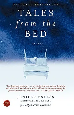 Geschichten aus dem Bett: Ein Memoir - Tales from the Bed: A Memoir