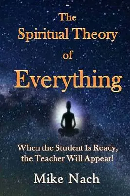 Die spirituelle Theorie von allem - The Spiritual Theory of Everything