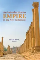 Eine Einführung in das Imperium im Neuen Testament - An Introduction to Empire in the New Testament