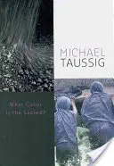 Welche Farbe hat das Heilige? - What Color Is the Sacred?