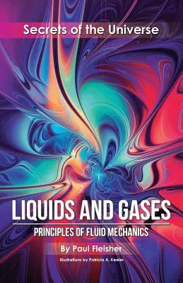 Flüssigkeiten und Gase: Grundlagen der Strömungsmechanik - Liquids and Gases: Principles of Fluid Mechanics