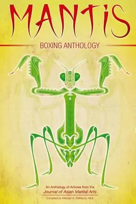 Mantis Boxing Anthologie - Mantis Boxing Anthology