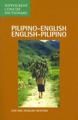 Kurzes Wörterbuch Pilipino-Englisch/Englisch-Pilipino - Pilipino-English/English-Pilipino Concise Dictionary