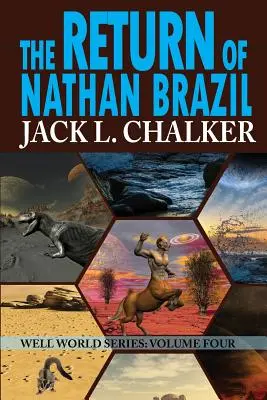 Die Rückkehr von Nathan Brazil (Brunnenwelt-Saga: Band 4) - The Return of Nathan Brazil (Well World Saga: Volume 4)