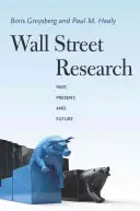 Wall Street Forschung: Vergangenheit, Gegenwart und Zukunft - Wall Street Research: Past, Present, and Future