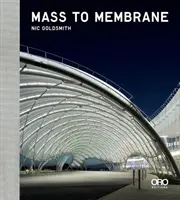 Von der Masse zur Membrane: Ftl Design Engineering Studio - Mass to Membrane: Ftl Design Engineering Studio