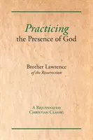 Die Praxis der Gegenwart Gottes - Practicing the Presence of God