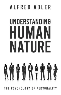 Die menschliche Natur verstehen - Understanding Human Nature