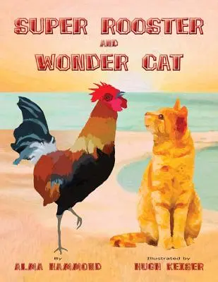Superhahn und Wunderkatze - Super Rooster and Wonder Cat