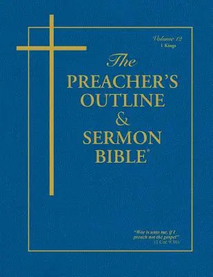 Predigerentwurf & Predigtbibel-KJV-1 Könige - Preacher's Outline & Sermon Bible-KJV-1 Kings