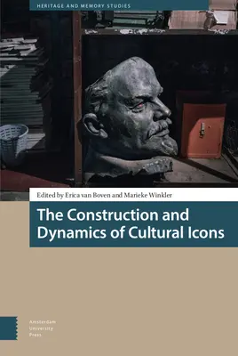 Die Konstruktion und Dynamik kultureller Ikonen - The Construction and Dynamics of Cultural Icons