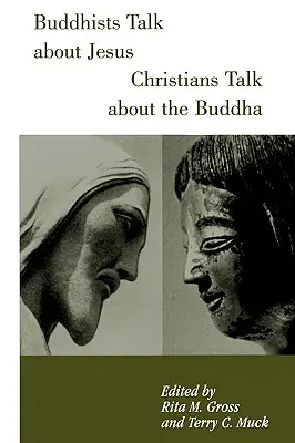 Buddhisten reden über Jesus, Christen reden über Buddha - Buddhists Talk about Jesus, Christians Talk about the Buddha