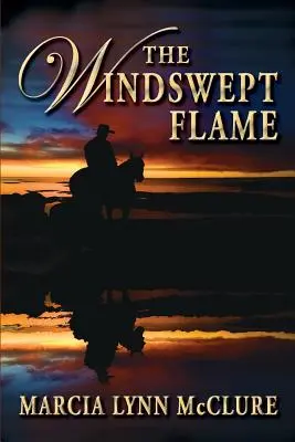 Die vom Winde verwehte Flamme - The Windswept Flame