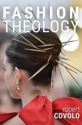 Theologie der Mode - Fashion Theology